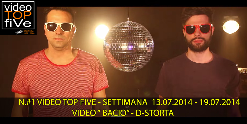VideoTopFive, la video classifica dal 13.07.2014 al 19.07.2014 VideoTopFive, la video classifica dal 13.07.2014 al 19.07.2014