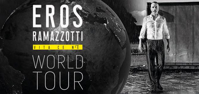 EROS RAMAZZOTTI VITA CE N’E’ WORLD TOUR le nuove date EROS RAMAZZOTTI VITA CE N’E’ WORLD TOUR le nuove date