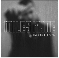 Miles Kane ANNUNCIA IL NUOVO ALBUM “ONE MAN BAND” FUORI IL 4 AGOSTO