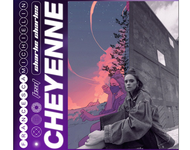 FRANCESCA MICHIELIN torna con il singolo CHEYENNE feat. C. Charles