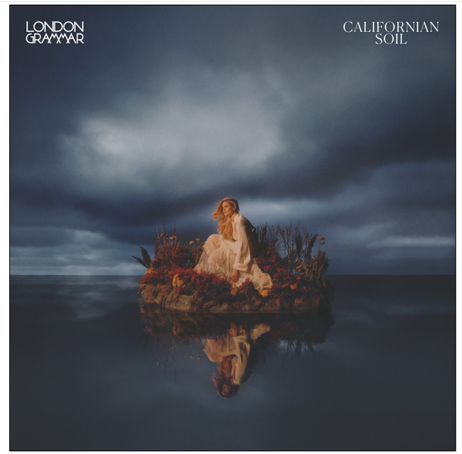 LONDON GRAMMAR fuori il nuovo album CALIFORNIAN SOIL