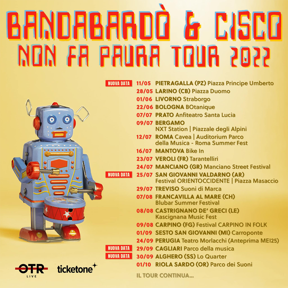 BANDABARDÒ & CISCO nuove date per il "NON FA PAURA TOUR" BANDABARDÒ & CISCO nuove date per il "NON FA PAURA TOUR"